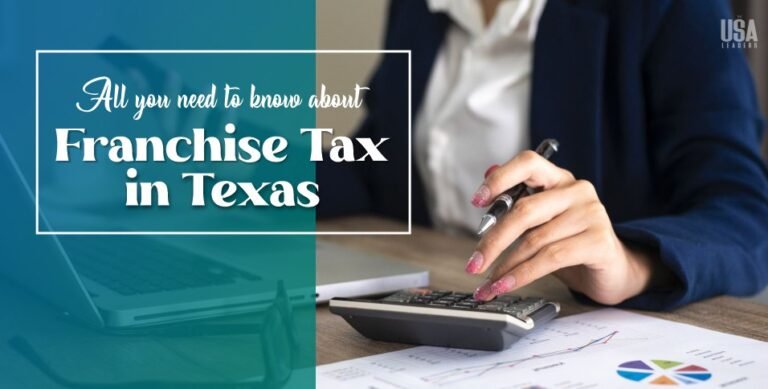 all-you-need-to-know-about-franchise-tax-in-texas