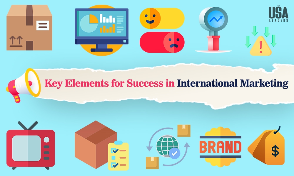 Key Elements for Success in International Marketing