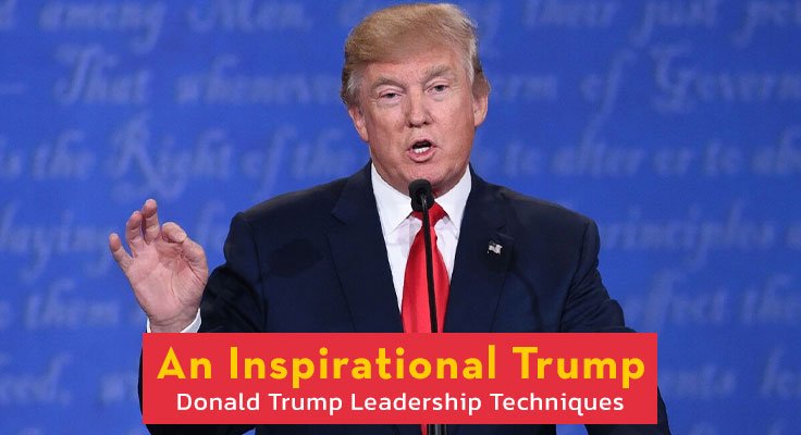 Donald Trump Leadership Techniques