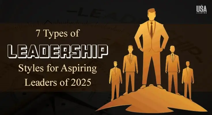 Types of Leadership Styles