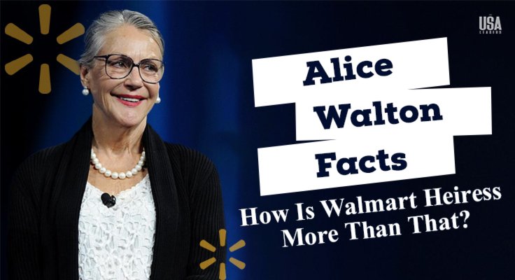 Alice Walton Facts