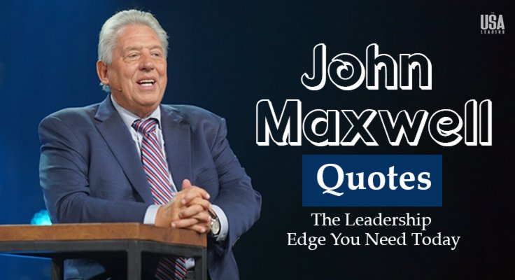 John Maxwell Quotes