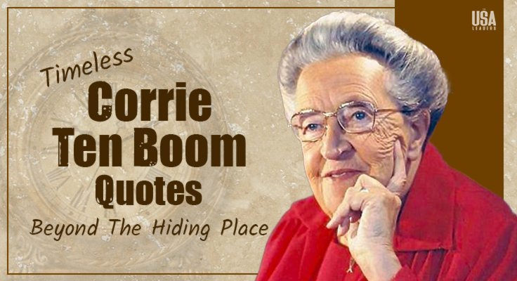 Corrie Ten Boom Quotes