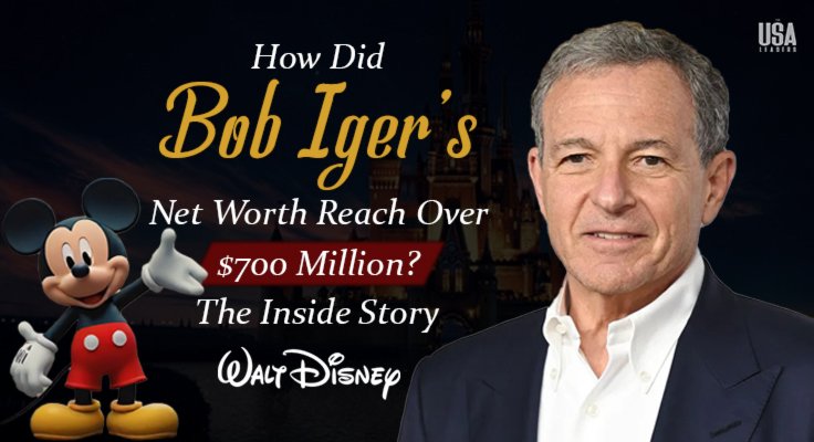 Bob Iger’s Net Worth