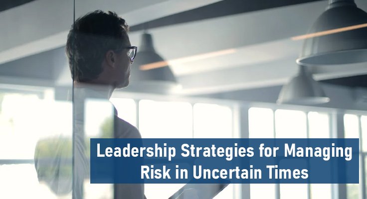 Managing Risk in Uncertain Times