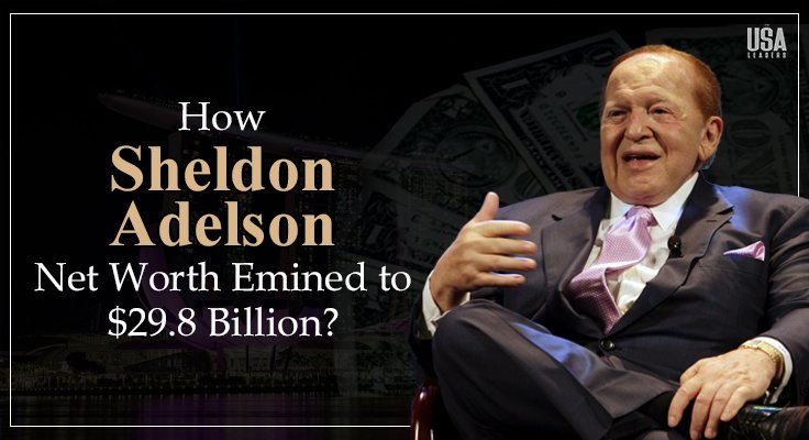 Sheldon Adelson Net Worth