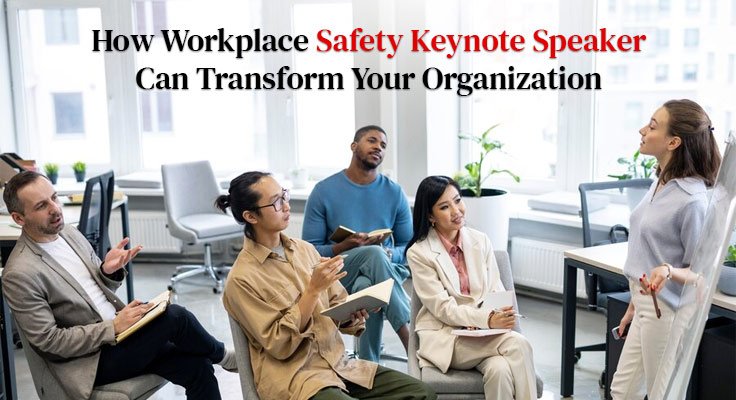 Workplace Safety Keynote Speaker