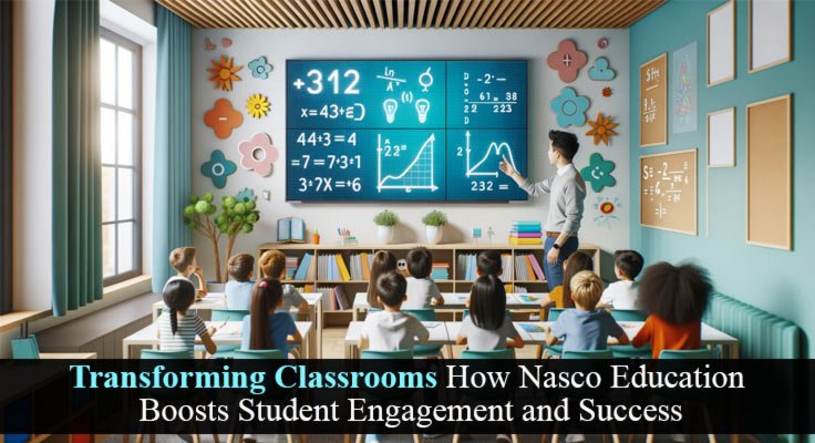 Nasco Education Boosts Student Engagement