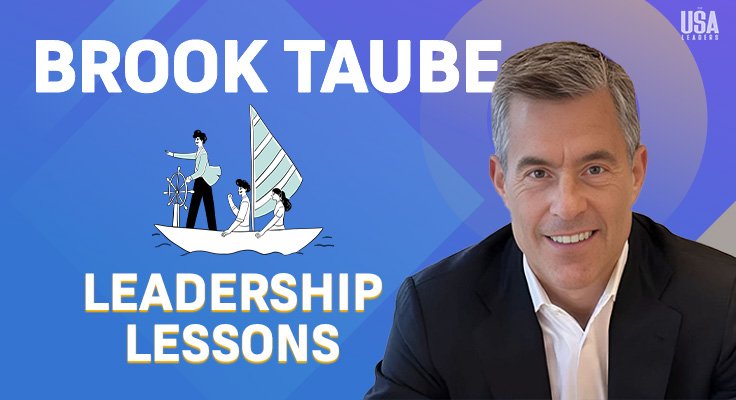 Brook Taube Leadership Lessons