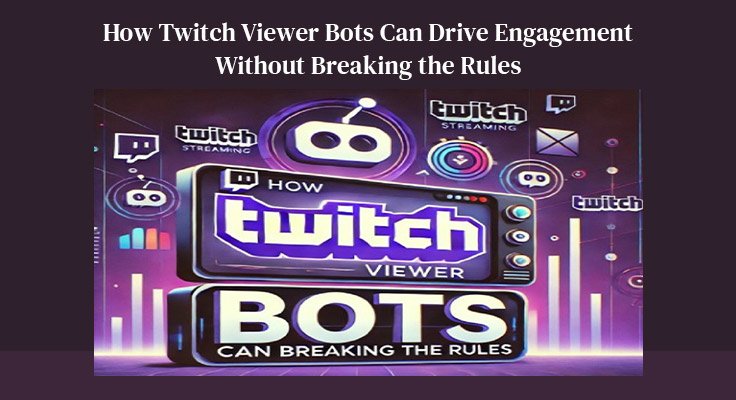 Twitch Viewer Bots