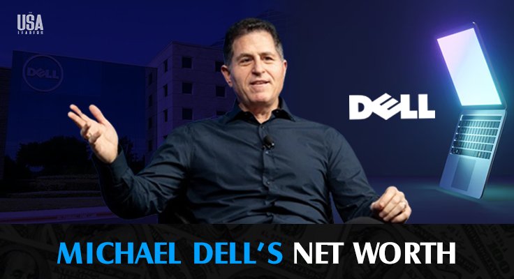 Michael Dell’s Net Worth