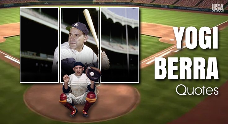 Yogi Berra Quotes