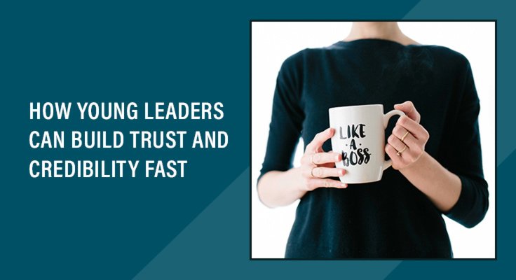 Young Leaders Can Build Trust