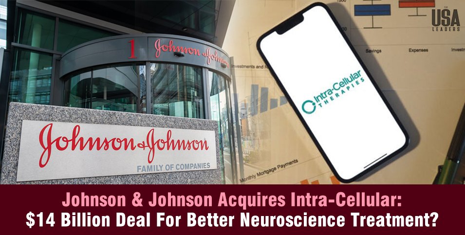 Johnson & Johnson Acquires Intra Cellular