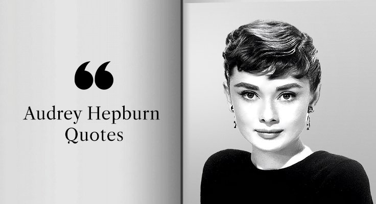 Audrey Hepburn Quotes