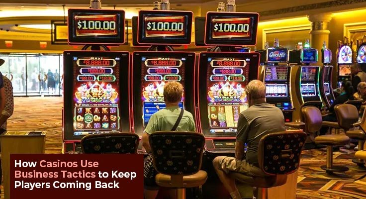 Casinos Use Business Tactics