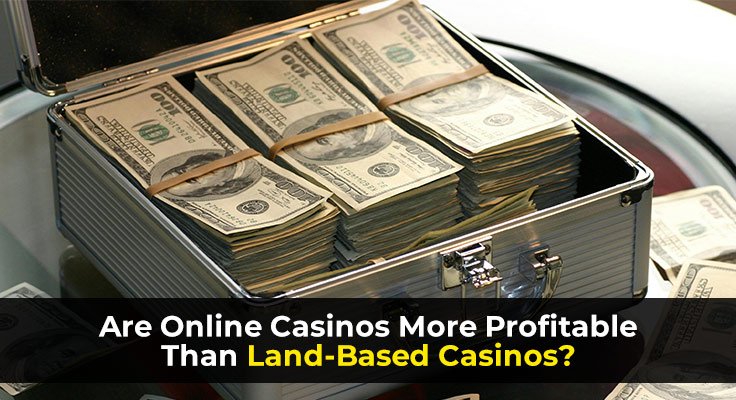 Land-Based Casinos