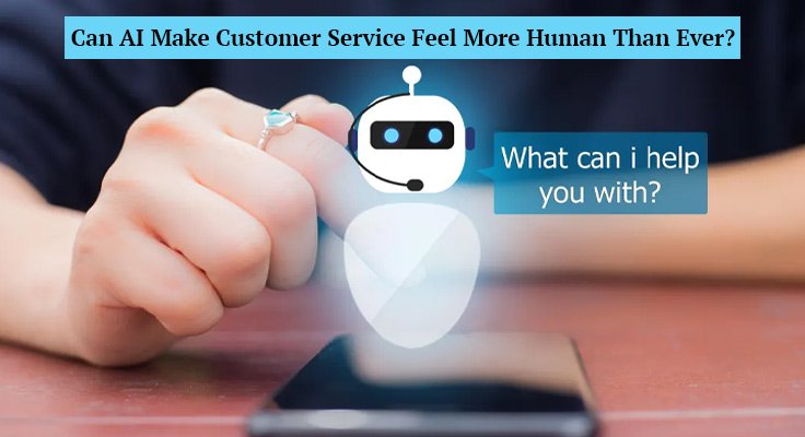 AI Make Customer Service