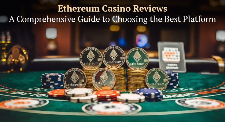 Ethereum Casino Reviews