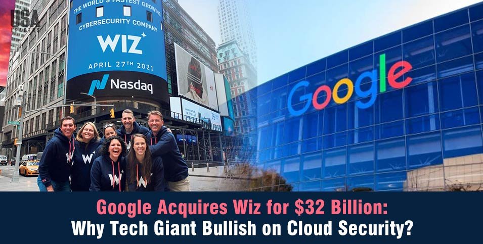 Google Acquires Wiz