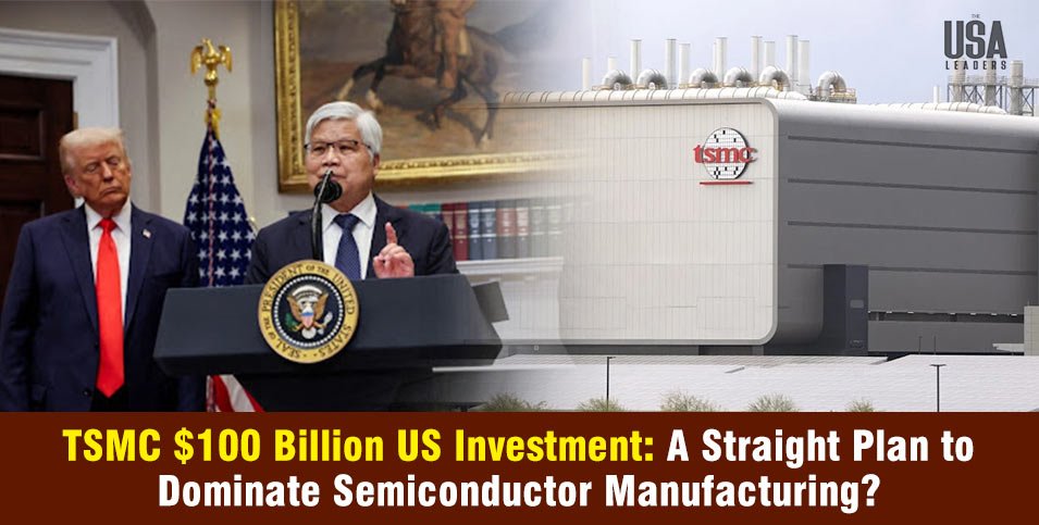 TSMC $100 Billion US Investment