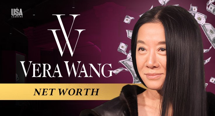 Vera Wang Net Worth