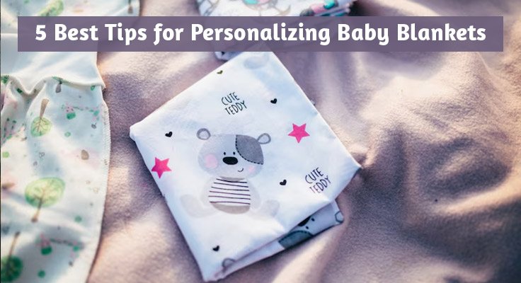 Personalizing Baby Blankets