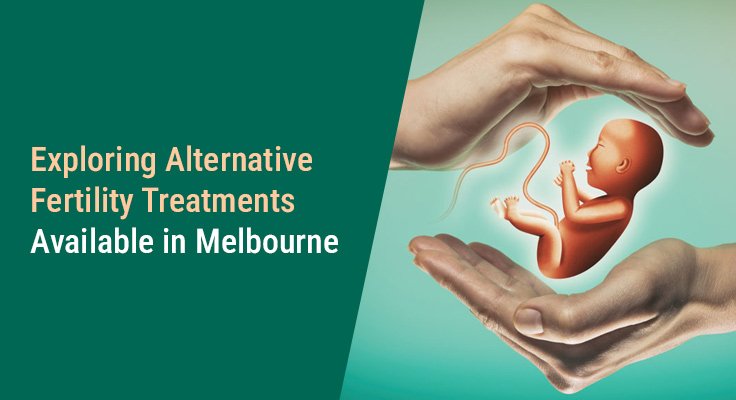 Alternative Fertility Treatments