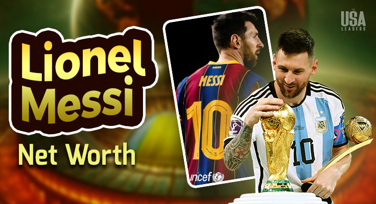 Lionel Messi Net Worth