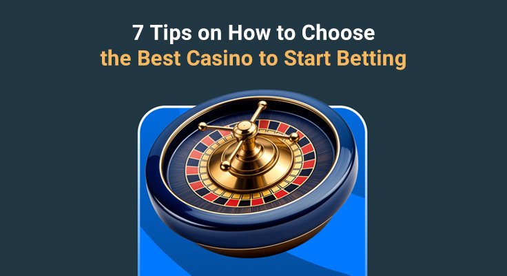 Best Casino to Start Betting