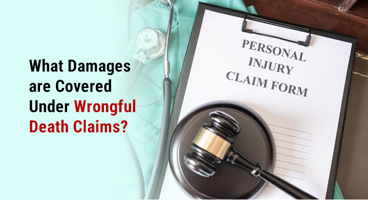 Damages are Covered Under Wrongful Death Claims