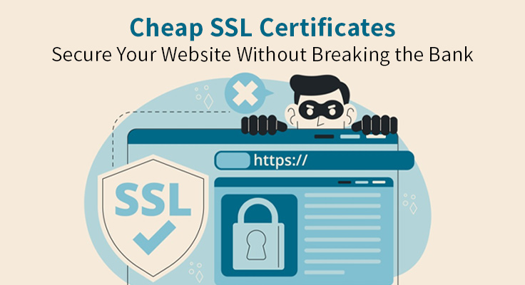 Cheap SSL Certificates