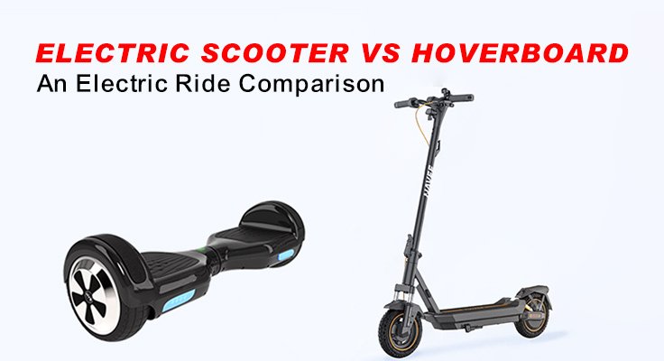 Electric Scooter vs Hoverboard