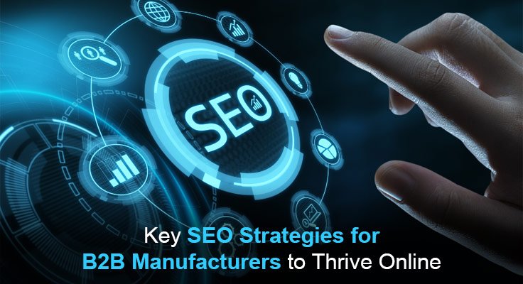 SEO Strategies for B2B Manufacturers