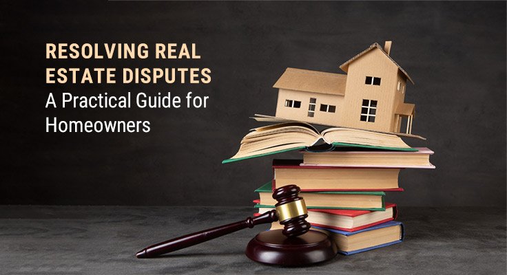 Real Estate Disputes