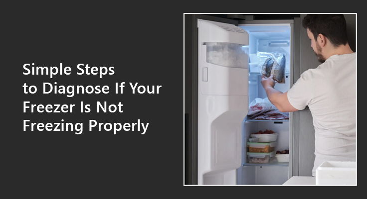 Freezer Is Not Freezing Properly