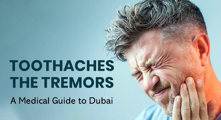 Toothaches the Tremors