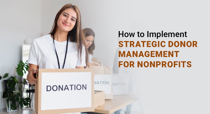 Strategic Donor Management
