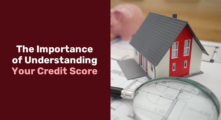 Understanding Your Credit Score