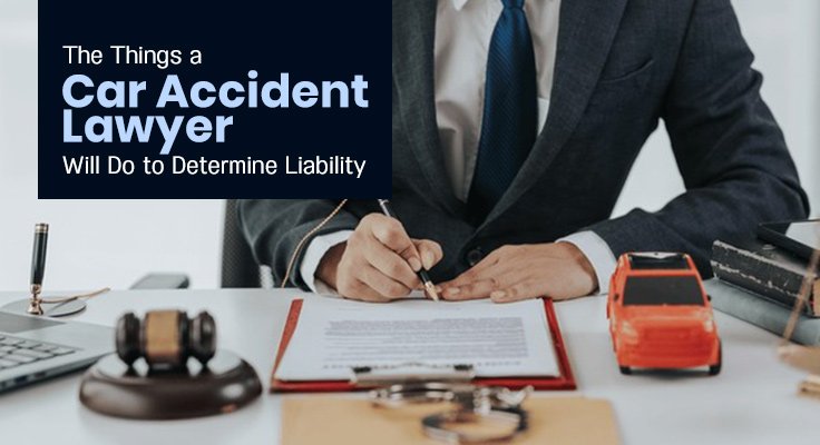 Things a Car Accident Lawyer