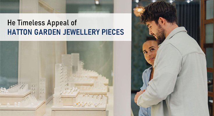 Hatton Garden Jewellery