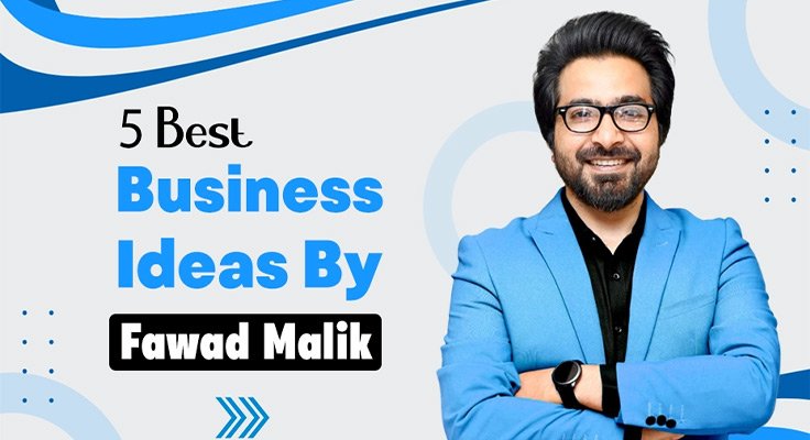 Ideas by Fawad Malik