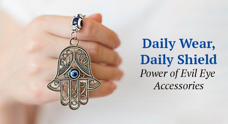 Power of Evil Eye Accessories