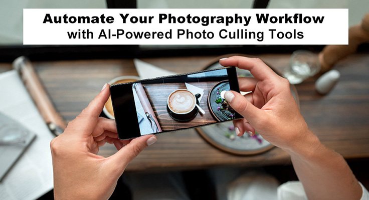 AI Powered Photo Culling Tools