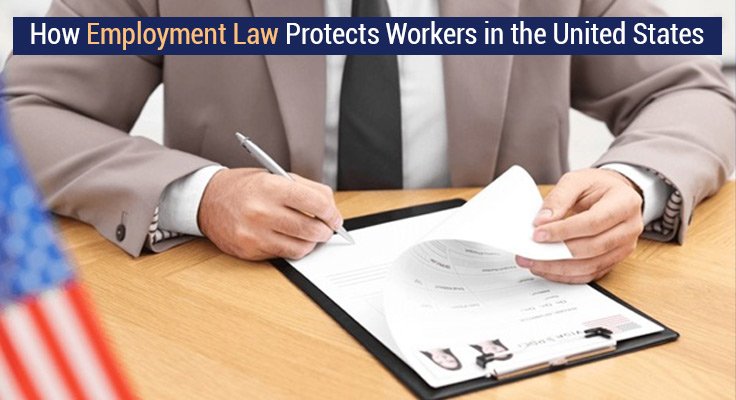 Employment Law Protects Workers