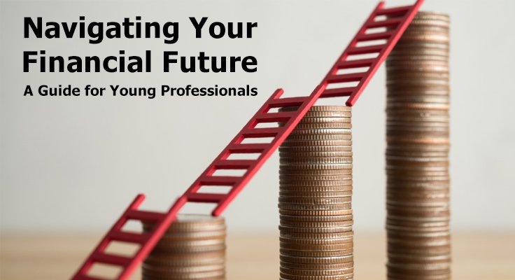 Navigating Your Financial Future