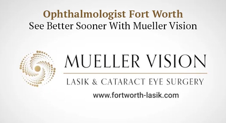 Ophthalmologist Fort Worth