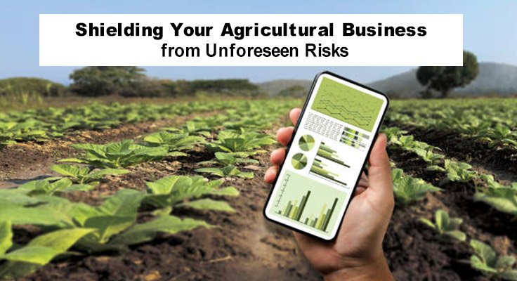 Shielding Your Agricultural Business