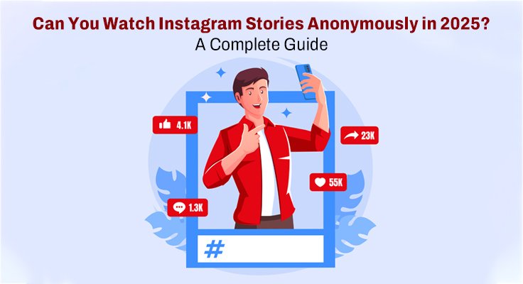 Instagram Stories Anonymously