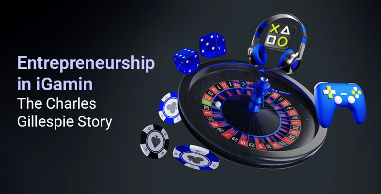 Entrepreneurship in iGaming